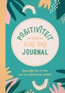 Positiviteit voor elke dag journal - Elanor Clarke ; Holly Brook-Piper - 9789036648103