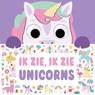 Ik zie, ik zie unicorns - Millie Monaghan ; Claire Mowat - 9789036649162