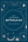 Het kleine boek mythologie - Hannah Bowstead - 9789036649254