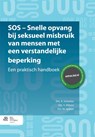 SOS - snelle opvang bij seksueel misbruik van mensen met een verstandelijke beperking - A. Scharloo ; S. Ebbers ; M. Spijker - 9789036803274