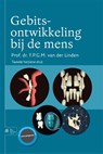 Gebitsontwikkeling bij de mens - F.P.G.M. van der Linden - 9789036808415