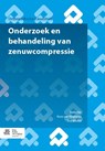 Onderzoek en behandeling van zenuwcompressie - Koos van Nugteren ; Dos Winkel - 9789036810166