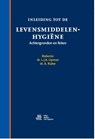 Inleiding tot de levensmiddelenhygiëne - L.J.A. Lipman ; A. Ruiter - 9789036816533