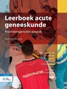 Leerboek acute geneeskunde - A.B. van Vugt ; M.I. Gaakeer ; W. Henny ; H.A.H. Kaasjager ; C. Motz ; E.C.T.H. Tan ; Th.W. Wulterkens - 9789036818964