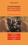 Innovatief leerboek persoonlijke psychiatrie - Maarten Bak ; Patrick Domen ; Jim van Os - 9789036820516