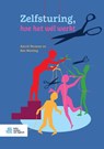 Zelfsturing, hoe het wél werkt - Astrid Vermeer ; Ben Wenting - 9789036821896