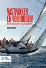 Vastpakken en volhouden! - Bart Durlinger - 9789036822275
