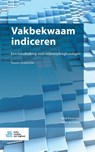 Vakbekwaam indiceren - Henk Rosendal ; José van Dorst - 9789036823258