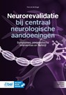Neurorevalidatie bij centraal neurologische aandoeningen - Frans van der Brugge - 9789036831635
