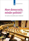 Meer democratie, minder politiek? - Josje den Ridder ; Paul Dekker - 9789037707571
