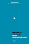 Deze hoedanigheid - Marente de Moor - 9789038226385