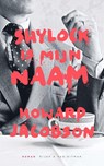 Shylock is mijn naam - Howard Jacobson - 9789038801698