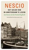 Het geluk van in Amsterdam te leven - Nescio - 9789038803890