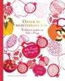 Onder de mediterrane zon - Nadia Zerouali ; Merijn Tol - 9789038805559