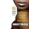 Alleen maar nette mensen - Robert Vuijsje - 9789038805771