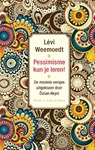 Pessimisme kun je leren! - Levi Weemoedt - 9789038806310