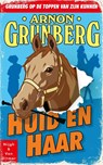 Huid en Haar - Arnon Grunberg - 9789038806716