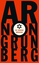 De joodse messias, Arnon Grunberg -  - 9789038811048