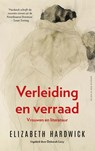 Verleiding en verraad - Elizabeth Hardwick - 9789038812120