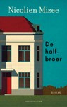 De halfbroer - Nicolien Mizee - 9789038816807