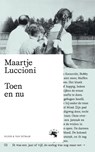 Toen en nu - Maartje Luccioni - 9789038817453