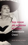 Een vrouw om achterna te reizen - Annemarie Oster - 9789038893563