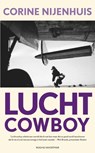 Luchtcowboy - Corine Nijenhuis - 9789038894249