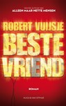 Beste vriend - Robert Vuijsje - 9789038895161