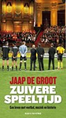 Zuivere speeltijd - Jaap de Groot - 9789038896496