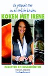 Koken met Irene - Irene Lelieveld - 9789038922003