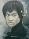 Tao van Jeet Kune Do - Bruce Lee - 9789038924250