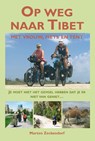 Op weg naar Tibet - Marten Zeckendorf - 9789038925929