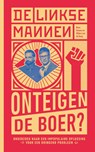 De Linkse Mannen - Onteigen de boer? - Wilbert van de Kamp ; Bram Douwes - 9789039101193