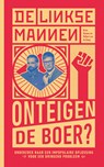 De Linkse Mannen - Onteigen de boer? - Wilbert van de Kamp ; Bram Douwes - 9789039101209