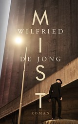 Mist, Wilfried de Jong -  - 9789039101216