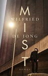 Mist - Wilfried de Jong - 9789039101216