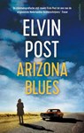 Arizona blues - Elvin Post - 9789041419682