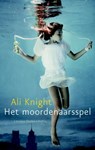 Het moordenaarsspel - Ali Knight - 9789041420206