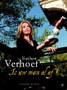 Is uw man al af? - Esther Verhoef - 9789041420756