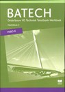 Batech Vmbo-B hoofdstuk 2 tekstboek-werkboek - A.J. Boer ; J.L.M. Crommentuijn ; Q.J. Dorst ; E. Wisgerhof ; A.J. Zwarteveen - 9789041506269