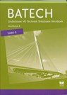 Batech VMBO-B Hoofdstuk 8 TB/WB hoofdstuk 8 - A.J. Boer ; J.L.M. Crommentuijn ; Q.J. Dorst ; E. Wisgerhof ; A.J. Zwarteveen - 9789041508423