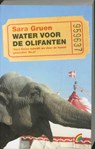 Water voor de olifanten - GRUEN, Sara - 9789041707994