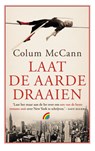 Laat de aarde draaien - Colum McCann - 9789041709783