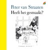 Heeft het gesmaakt? - Peter van Straaten - 9789041712653