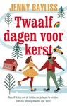 Twaalf dagen voor kerst - Jenny Bayliss - 9789041714671