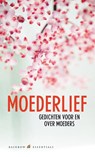 Moederlief - Henk van Zuiden - 9789041740915