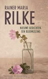 Nieuwe gedichten, een bloemlezing - Rainer Maria Rilke - 9789041740991