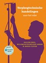 Verpleegtechnische handelingen voor het mbo met MyLab NL toegangscode - Paulien Knol ; Willemijn Pouwelsen-Jansen ; Ingrid Cleven - 9789043038911