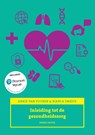 Inleiding tot de gezondheidszorg, 3/e met MyLab NL toegangscode - Ankie van Vuuren ; Bianca Smeets - 9789043039390