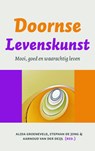 Doornse levenskunst - Stephan de Jong ; Aarnoud van der Deijl ; Alida Groeneveld - 9789043515238